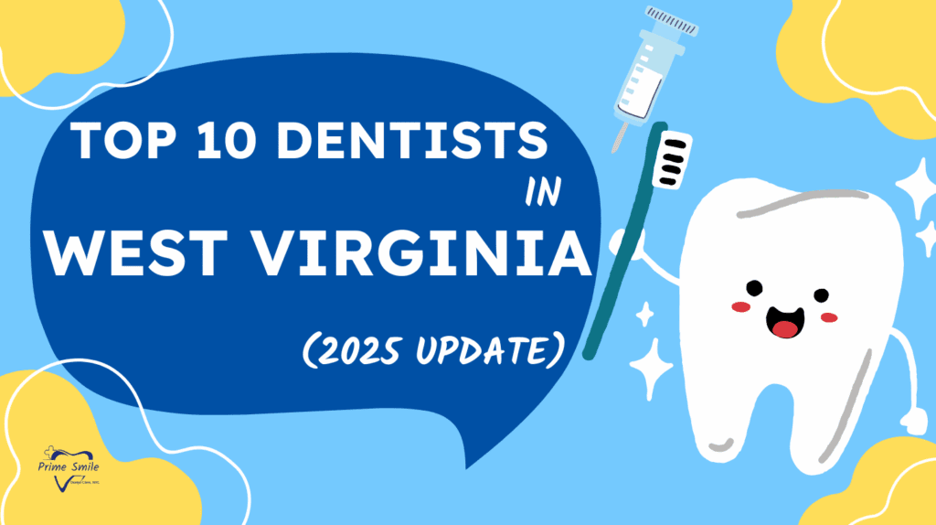 Top 10 Dentists in West Virginia